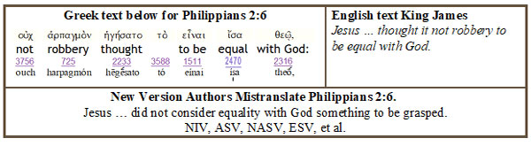 Greek and English text for Philippians 2:6 showing how new versions wrongly record this text