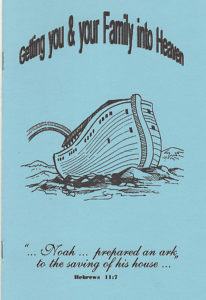 getting you & you Family into Heaven