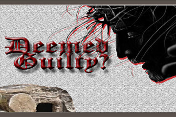 cover image: black head silhoutte of crowned Jesus and tomb with stone rolled back: title Deemed guilty?