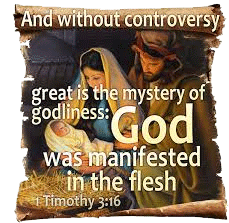 image of baby, Mary, and Joseph; text from 1 Timothy 3:16